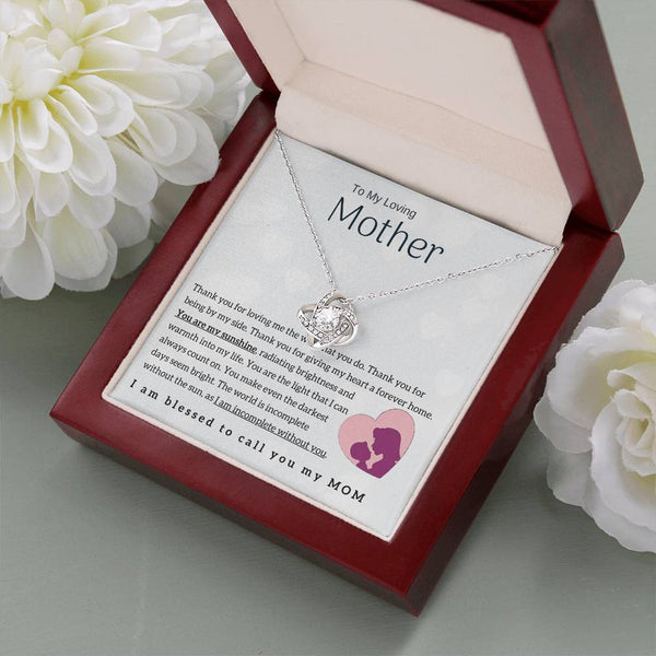 To My Loving Mother - You are my sunshine! (Almost Gone) - Love Knot