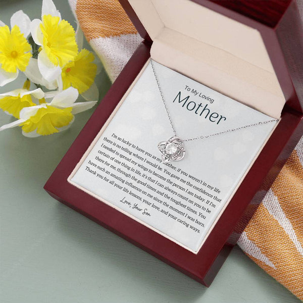 To My Loving Mother - I'm so lucky to have you as my mother! (Almost Gone) - Love Knot