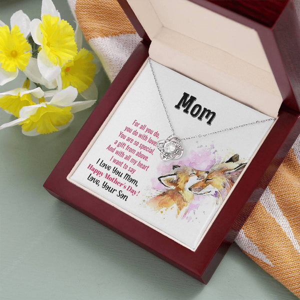 To My Mom - You Are So Special (Almost Gone) - Love Knot