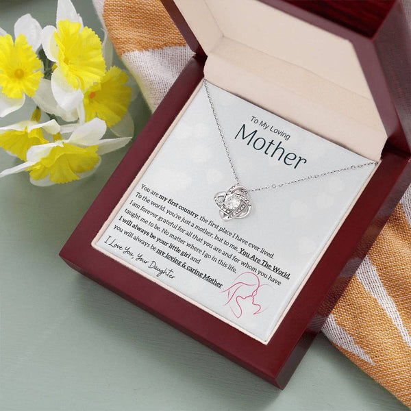 To My Loving Mother - You are my sunshine, I will always be your little girl (Almost Gone) - Love Knot