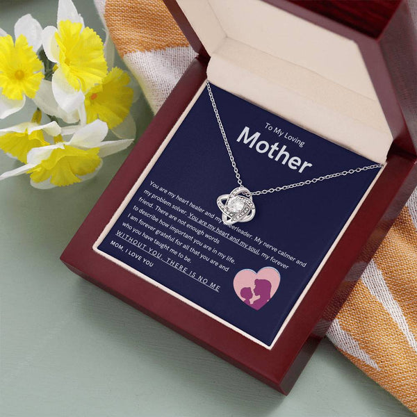To My Loving Mother - You are my hear and my soul (Almost Gone) - Love Knot