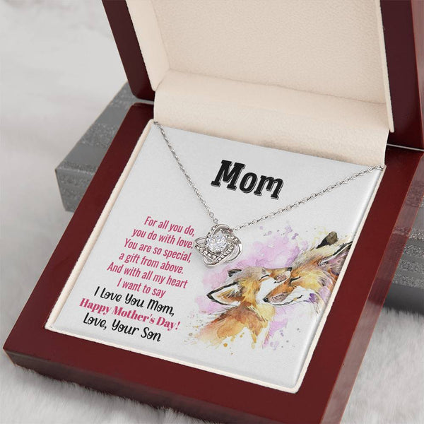 To My Mom - You Are So Special (Almost Gone) - Love Knot