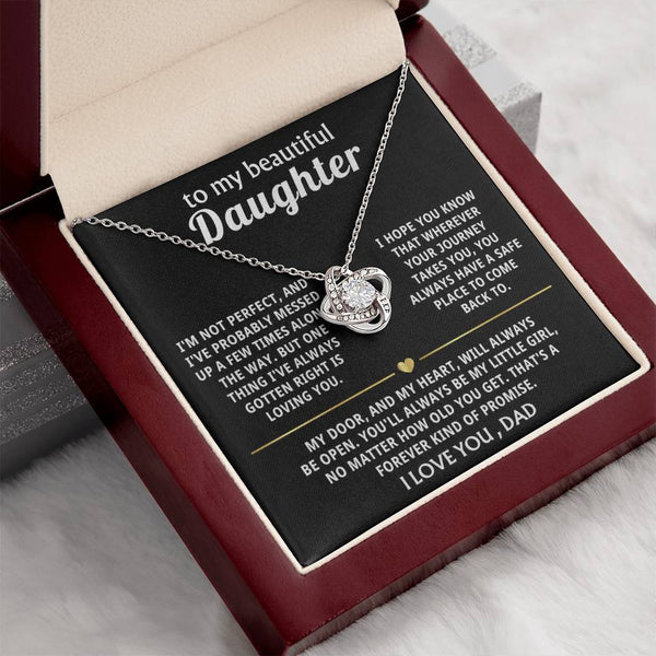 To My Beautiful Daughter, I'll always be here for you. — [Lux] - Love Knot