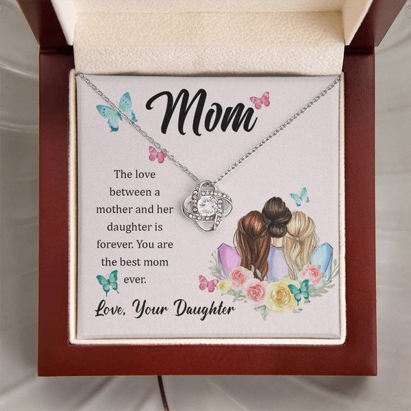 To My Mom, The Love Between A Mother And Her Daughter..  (Almost Gone) - Love Knot