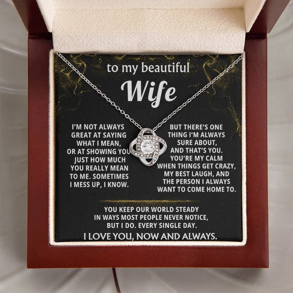 To My Wife, You're my calm, my best laugh, my home.