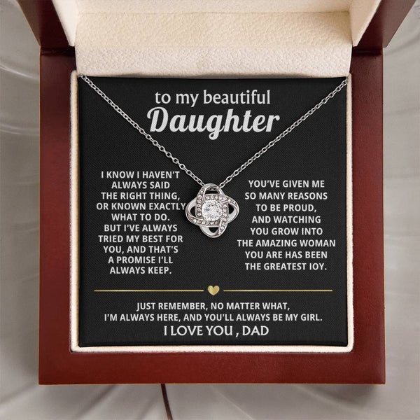 To My Beautiful Daughter, I'm always here for you, my girl. — [Lux] - Love Knot