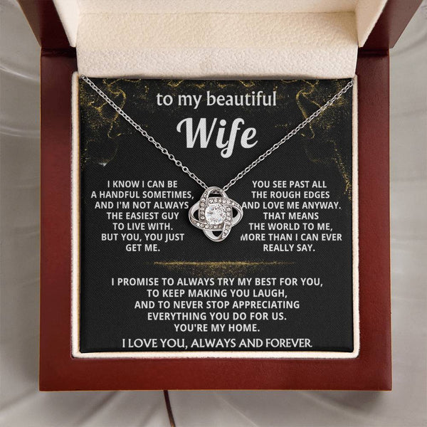 To My Wife, You just get me.