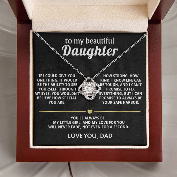 To My Beautiful Daughter, You are so special to me.