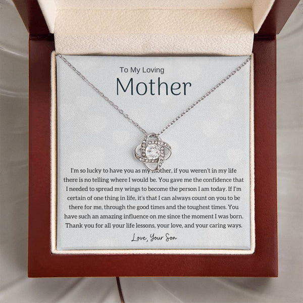 To My Loving Mother - I'm so lucky to have you as my mother! (Almost Gone) - Love Knot