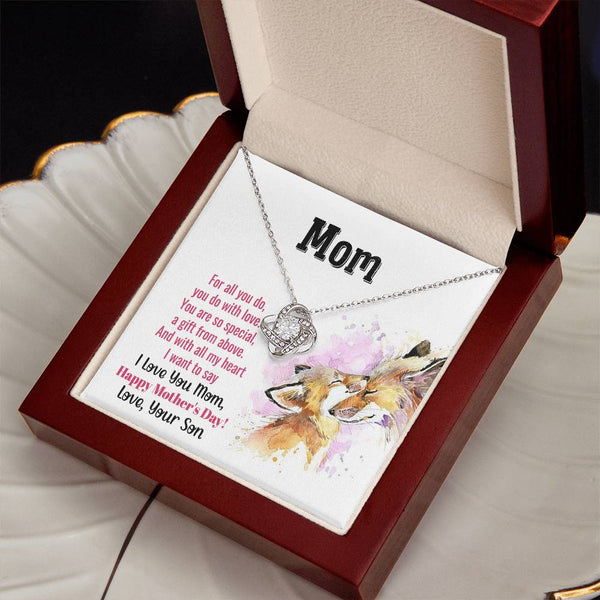 To My Mom - You Are So Special (Almost Gone) - Love Knot