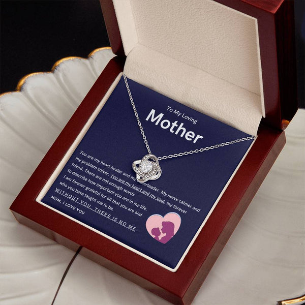 To My Loving Mother - You are my hear and my soul (Almost Gone) - Love Knot