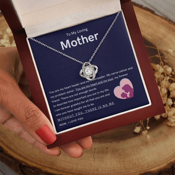 To My Loving Mother - You are my hear and my soul (Almost Gone) - Love Knot
