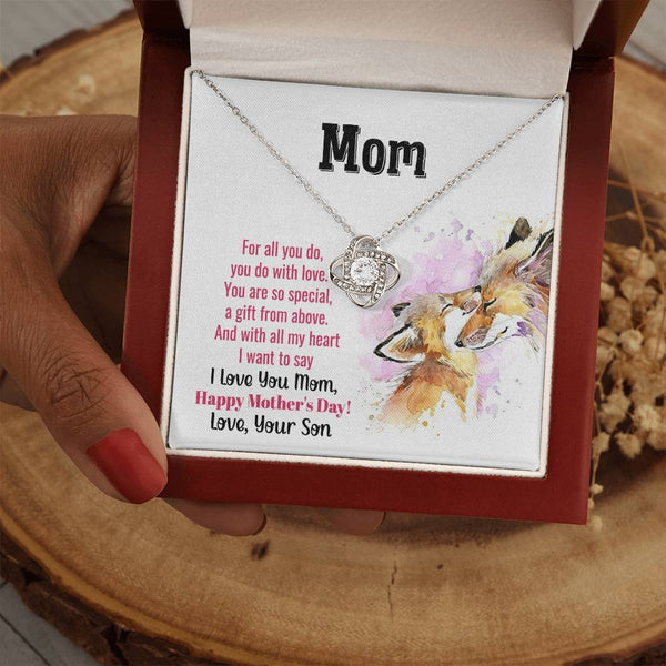 To My Mom - You Are So Special (Almost Gone) - Love Knot