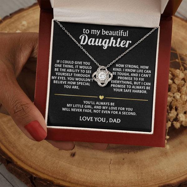 To My Beautiful Daughter, You are so special to me.