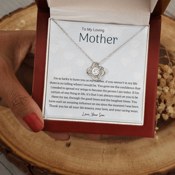 To My Loving Mother - I'm so lucky to have you as my mother! (Almost Gone) - Love Knot