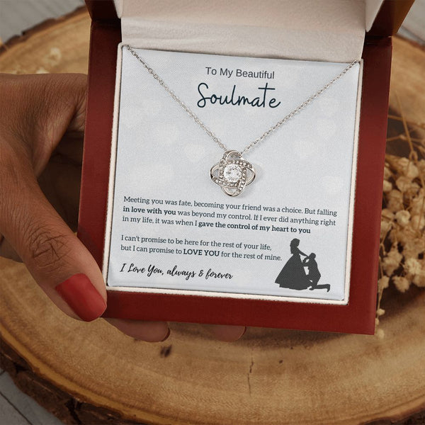 To My Beautiful Soulmate - I Was Right When I Gave The Control Of My Heart To You! - Love Knot