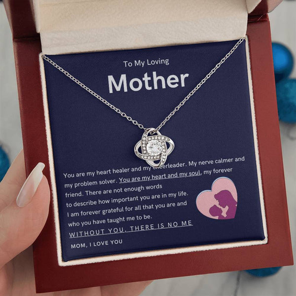 To My Loving Mother - You are my hear and my soul (Almost Gone) - Love Knot