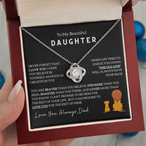 (Love Knot) To My Beautiful Daughter, I Will Always Have Your Back