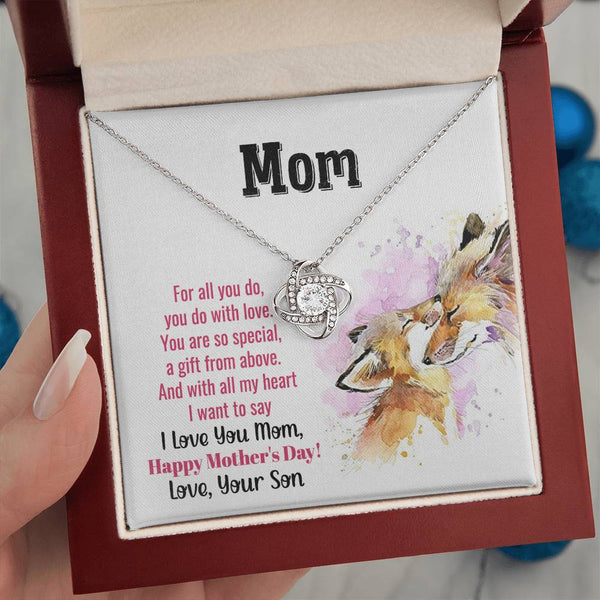 To My Mom - You Are So Special (Almost Gone) - Love Knot