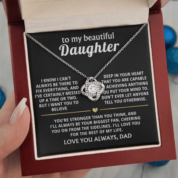 To My Beautiful Daughter, I'll always be your biggest fan.