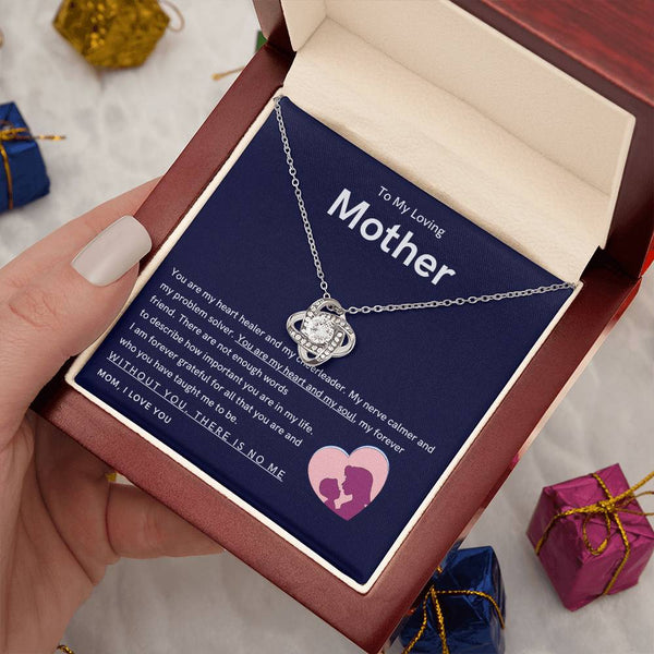 To My Loving Mother - You are my hear and my soul (Almost Gone) - Love Knot