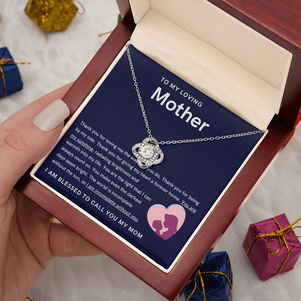 To My Loving Mother - You are my sunshine, radiating brightness into my life (Almost Gone) - Love Knot