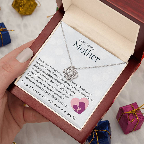 To My Loving Mother - You are my sunshine! (Almost Gone) - Love Knot