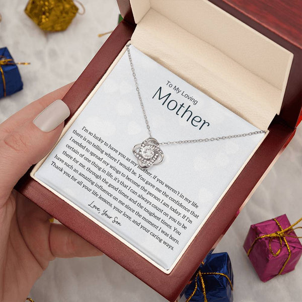 To My Loving Mother - I'm so lucky to have you as my mother! (Almost Gone) - Love Knot