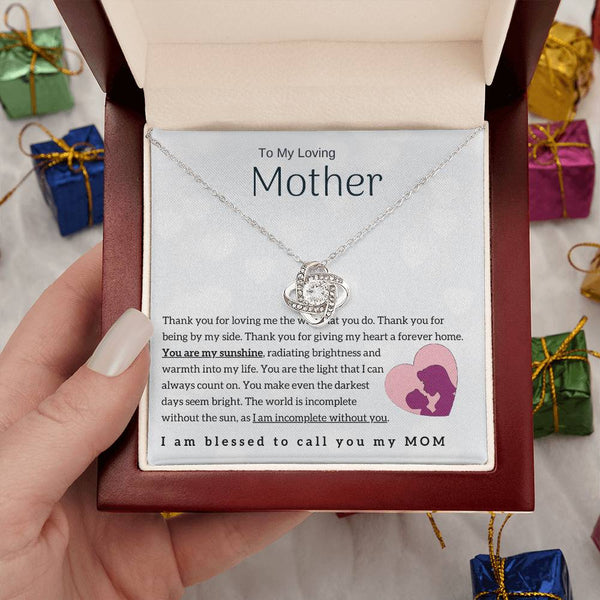 To My Loving Mother - You are my sunshine! (Almost Gone) - Love Knot