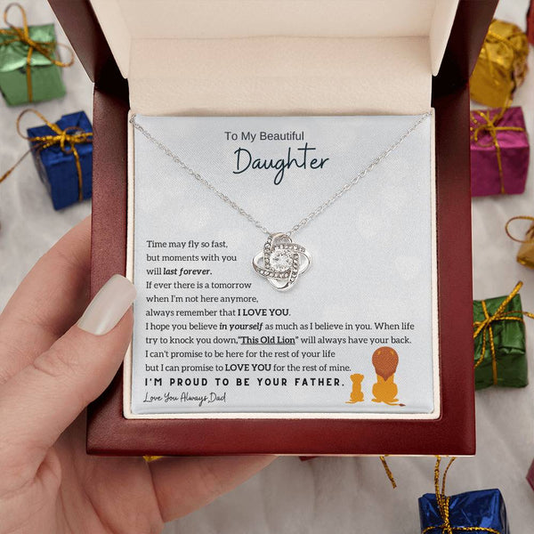 To My Beautiful Daughter, Moments With You Will Last Forever (Love knot)