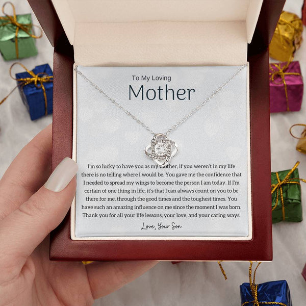To My Loving Mother - I'm so lucky to have you as my mother! (Almost Gone) - Love Knot