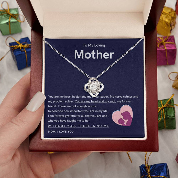 To My Loving Mother - You are my hear and my soul (Almost Gone) - Love Knot