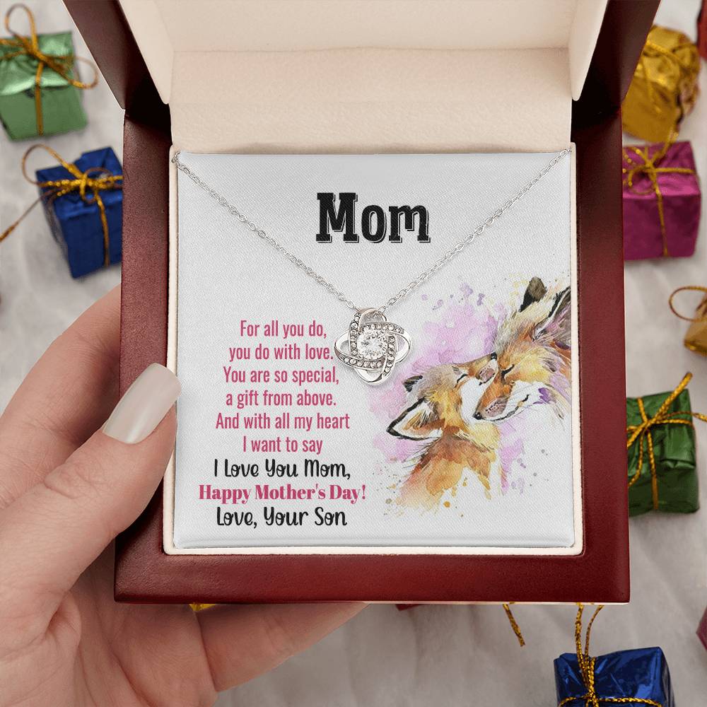 To My Mom - You Are So Special (Almost Gone) - Love Knot