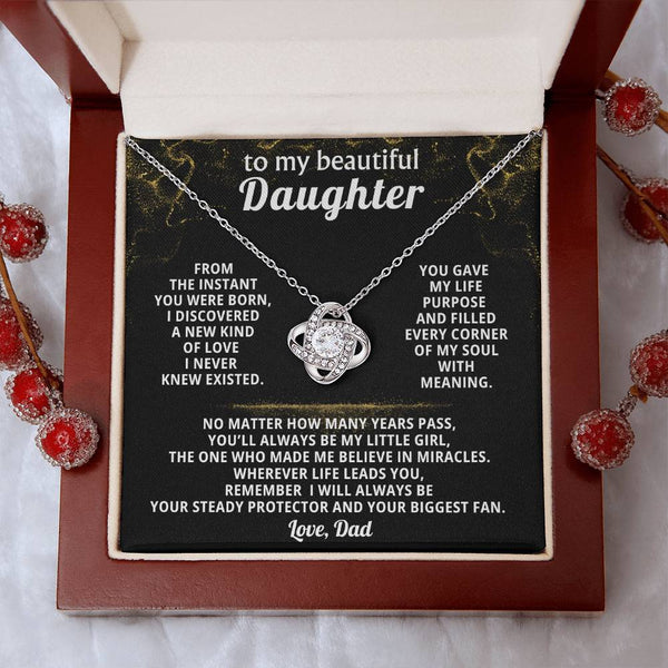 To my beautiful Daughter, remember I will always be your steady protector ( Love Knot )