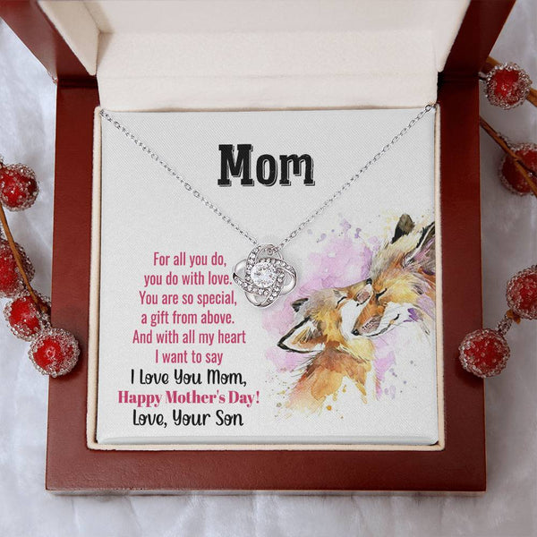 To My Mom - You Are So Special (Almost Gone) - Love Knot