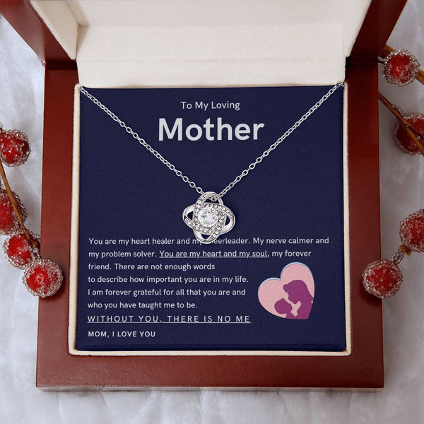 To My Loving Mother - You are my hear and my soul (Almost Gone) - Love Knot