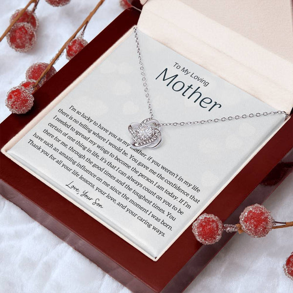 To My Loving Mother - I'm so lucky to have you as my mother! (Almost Gone) - Love Knot