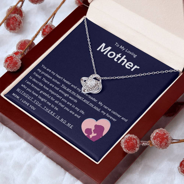 To My Loving Mother - You are my hear and my soul (Almost Gone) - Love Knot
