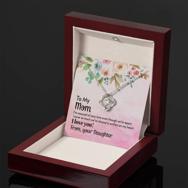 To My Mom - I'm assured of your love  (Almost Gone) - Love Knot