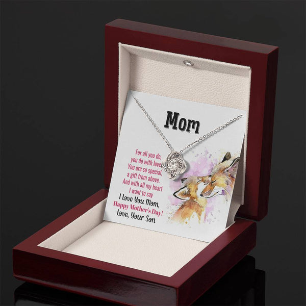 To My Mom - You Are So Special (Almost Gone) - Love Knot
