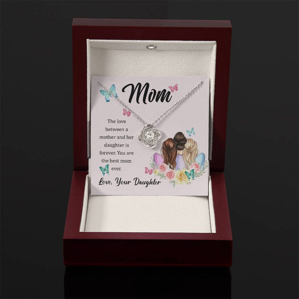 To My Mom, The Love Between A Mother And Her Daughter..  (Almost Gone) - Love Knot