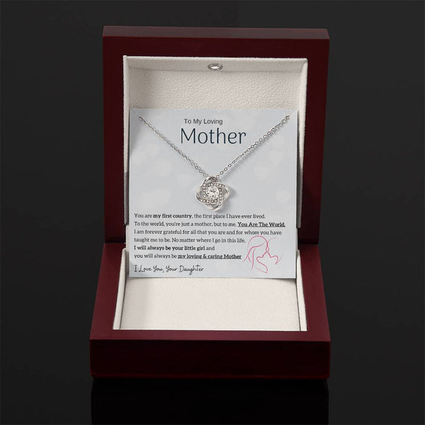 To My Loving Mother - You are my sunshine, I will always be your little girl (Almost Gone) - Love Knot