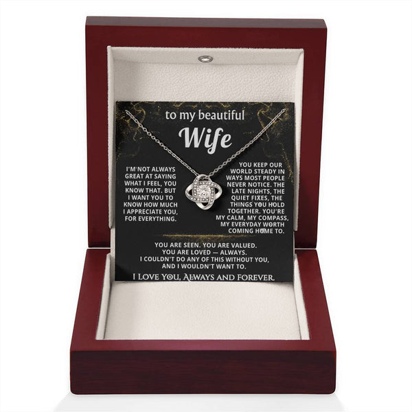 To My Wife, You're my everyday worth coming home to.