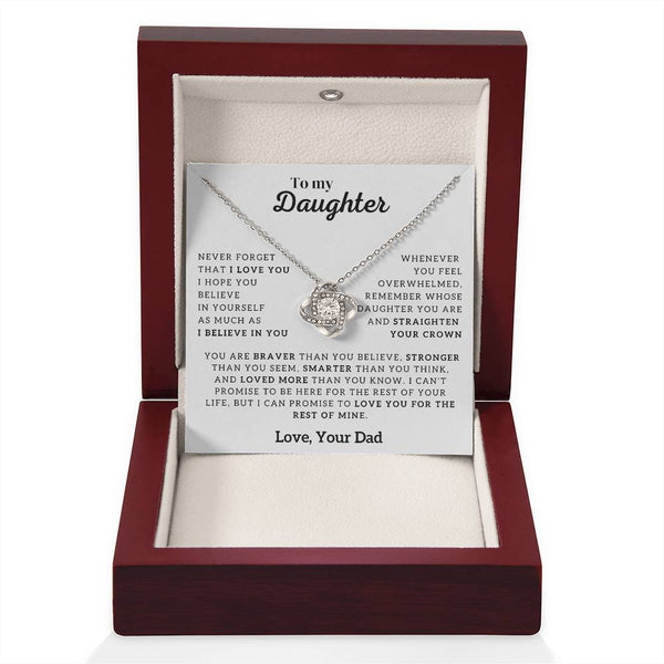 To My Daughter, Never Forget That I Love You (Love knot)