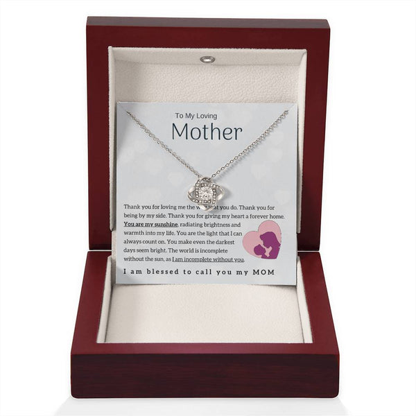 To My Loving Mother - You are my sunshine! (Almost Gone) - Love Knot