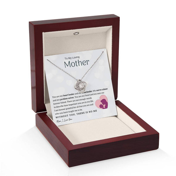To My Loving Mother - You are my heart healer (Almost Gone) - Love Knot