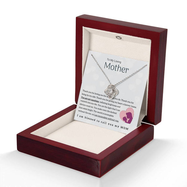 To My Loving Mother - You are my sunshine! (Almost Gone) - Love Knot