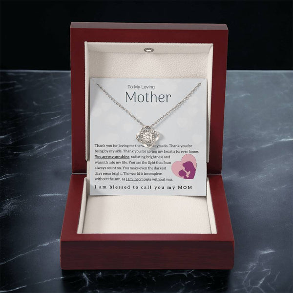 To My Loving Mother - You are my sunshine! (Almost Gone) - Love Knot