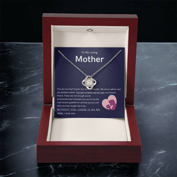 To My Loving Mother - You are my hear and my soul (Almost Gone) - Love Knot