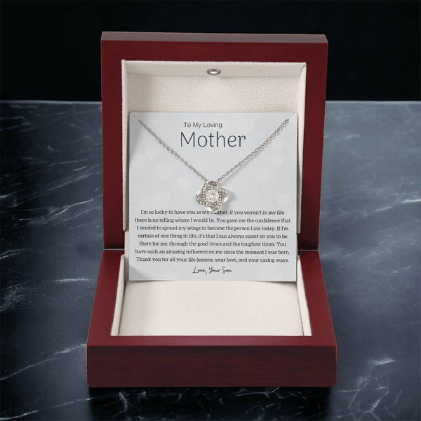 To My Loving Mother - I'm so lucky to have you as my mother! (Almost Gone) - Love Knot